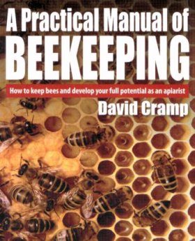 A Practical Manual of Beekeeping