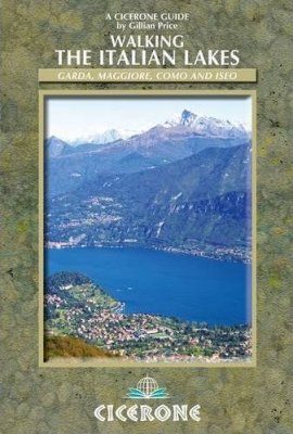 Cicerone Guides: Walking the Italian Lakes