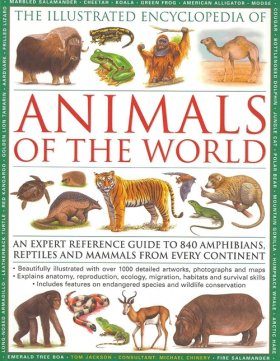 The Illustrated Encyclopedia of Animals of the World