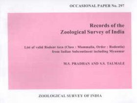 List of Valid Rodent Taxa (Class: Mammalia, Order: Rodentia) from Indian Subcontinent Including Myanmar
