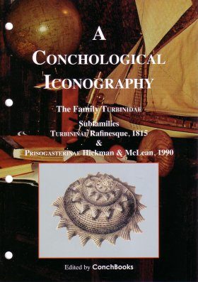 A Conchological Iconography: The Family Turbinidae, Volume 2