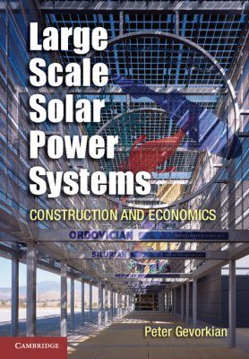 Large Scale Solar Power Systems