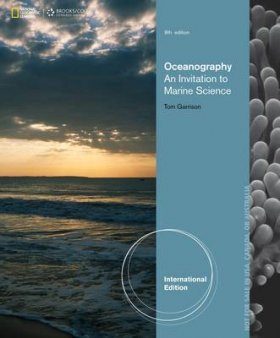 Oceanography: An Invitation to Marine Science (International Edition)
