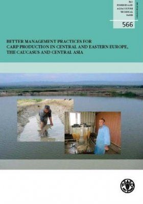 Better Management Practices for Carp Production in Central and Eastern Europe, the Caucasus and Central Asia