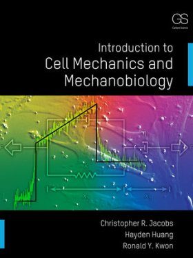 Introduction to Cell Mechanics and Mechanobiology
