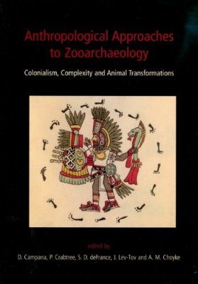 Anthropological Approaches to Zooarchaeology