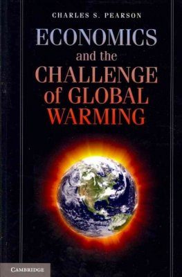 Economics and the Challenge of Global Warming