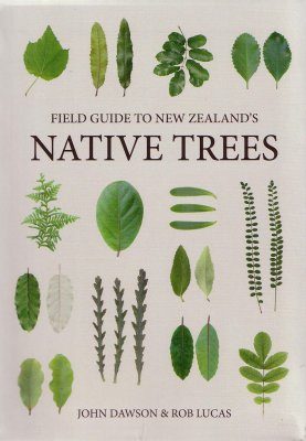 Field Guide to New Zealand's Native Trees