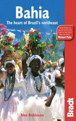Bradt Travel Guide: Bahia