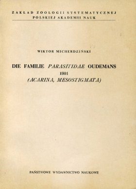 Die Familie Parasitidae Ondemans, 1901 (Acarina, Mesostigmata)