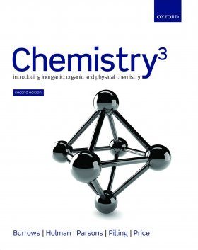 Chemistry³: Introducing Inorganic, Organic and Physical Chemistry