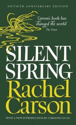 Silent Spring (50th Anniversary Edition)