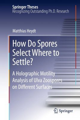 How Do Spores Select Where to Settle?