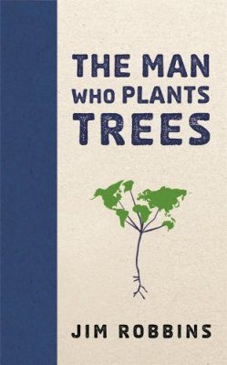 The Man Who Plants Trees