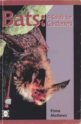 Bats: A Guide For Gardeners