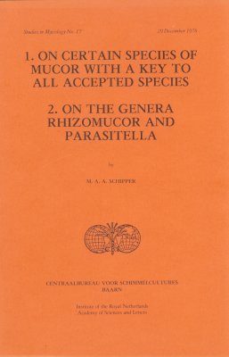 On Certain Species of Mucor with a Key to All Accepted Species - On the Genera Rhizomucor and Parasitella