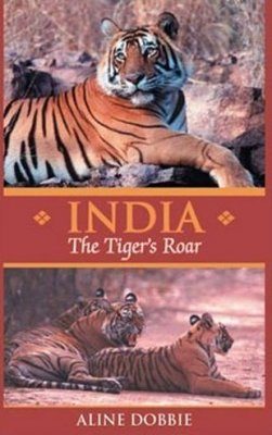 India: The Tiger's Roar