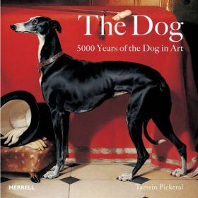 The Dog: 5000 Years of the Dog in Art