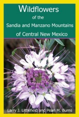 Wildflowers of the Sandia and Manzano Mountains of Central New Mexico
