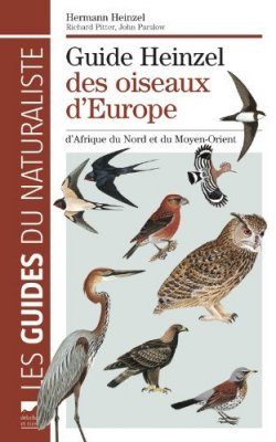 Guide Heinzel des Oiseaux d'Europe, d'Afrique du Nord et du Moyen-Orient