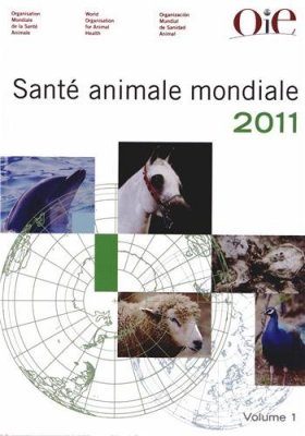 Santé Animale Mondiale 2011 (2-Volume Set)