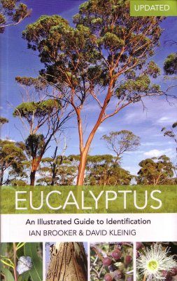 Eucalyptus: An Illustrated Guide to Identification