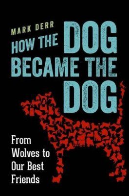 How the Dog Became the Dog