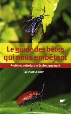 Le Guide Des Bêtes Qui Nous Embêtent