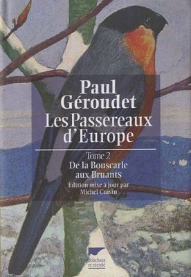 Passereaux d'Europe, De La Bouscarle Aux Bruants