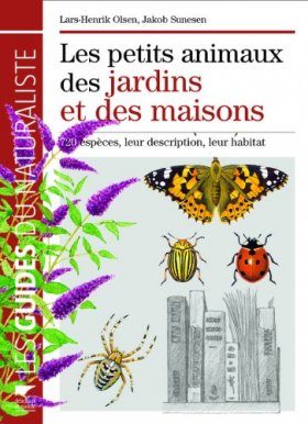 Petits Animaux des Jardins et des Maisons