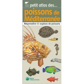 Petit Atlas des Poissons de Méditerranée
