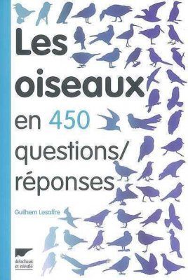 Oiseaux en 450 Questions/Réponses