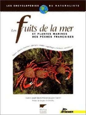 Les Fruits De La Mer et Plantes Marines des Pêches Françaises