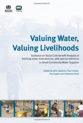 Valuing Water, Valuing Livelihoods