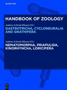 Handbook of Zoology: Gastrotricha, Cycloneuralia and Gnathifera, Volume 1