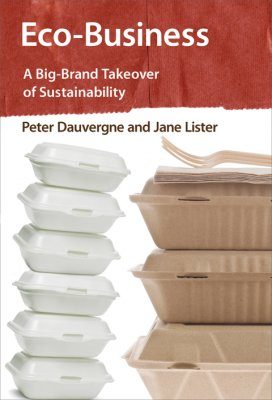 Eco-Business: A Big-Brand Takeover of Sustainability