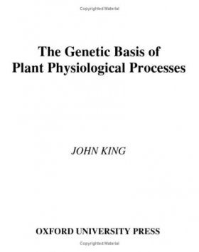 The Genetic Basis of Plant Physiological Processes