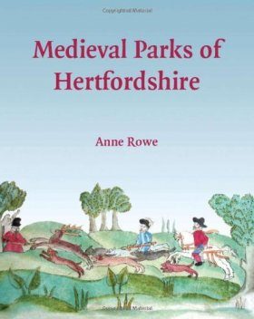 Medieval Parks of Hertfordshire