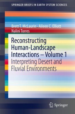 Reconstructing Human-Landscape Interactions, Volume 1