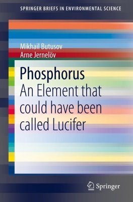 Phosphorus: An Element That Could Have Been Called Lucifer