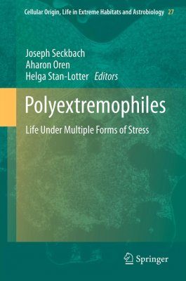 Polyextremophiles: Life Under Multiple Forms of Stress