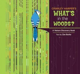 Charley Harper's What's in the Woods?