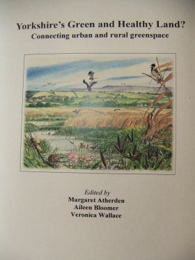 Yorkshire's Green and Healthy Land?