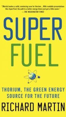 Superfuel: Thorium, the Green Energy Source for the Future