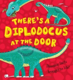 There's a Diplodocus at the Door!
