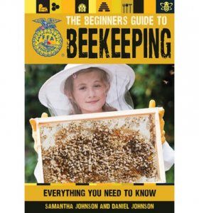 The Beginner's Guide to Beekeeping