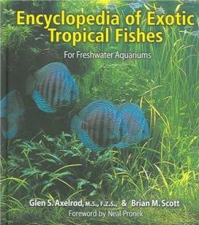 Encyclopaedia of Exotic Tropical Fishes for Freshwater Aquariums