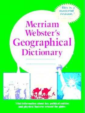 Merriam Webster's Geographical Dictionary