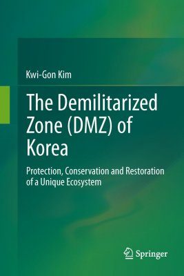 The DMZ of Korea - A Unique Ecosystem