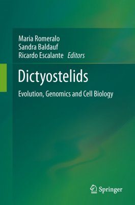 Dictyostelids: Evolution, Genomics and Cell Biology